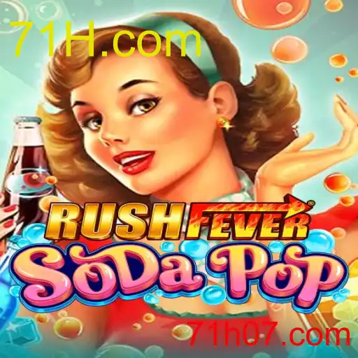 RushFeverSodaPop